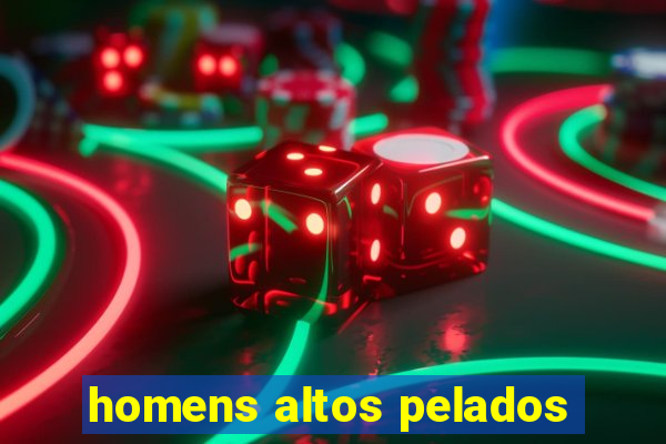 homens altos pelados